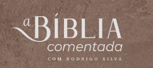A BÍBLIA COMENTADA